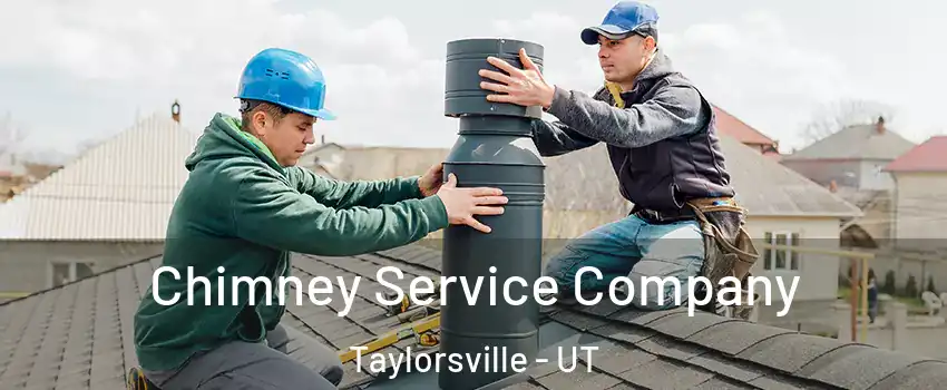  Chimney Service Company Taylorsville - UT