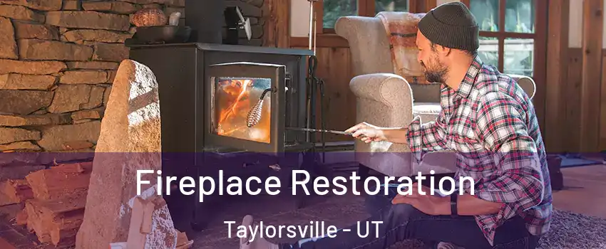  Fireplace Restoration Taylorsville - UT
