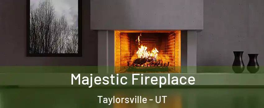  Majestic Fireplace Taylorsville - UT